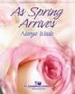 As Spring Arrives Concert Band sheet music cover